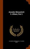 Annales Monasterii S. Albani, Part 1