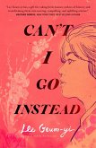 Can't I Go Instead (eBook, ePUB)
