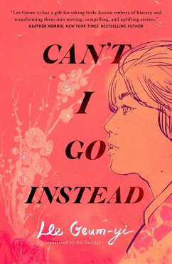 Can't I Go Instead (eBook, ePUB) - Geum-Yi, Lee