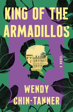 King of the Armadillos (eBook, ePUB) - Chin-Tanner, Wendy