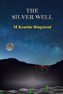The Silver Well - Ringstead, Marjerry K
