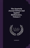 The Quarterly Journal Of Pure And Applied Mathematics, Volume 3