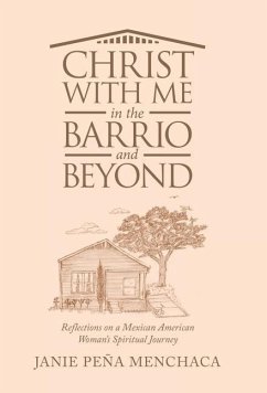 Christ with Me in the Barrio and Beyond - Menchaca, Janie Peña