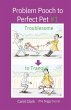 Problem Pooch to Perfect Pet Book 1 - Bild 1