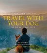 Fifty Places to Travel with Your Dog... - Bild 1
