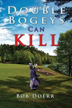 Double Bogeys Can Kill - Doerr, Bob