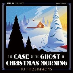 The Case of the Ghost of Christmas Morning - Fitzsimmons, Pj