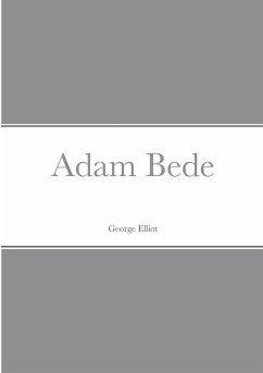 Adam Bede - Elliot, George