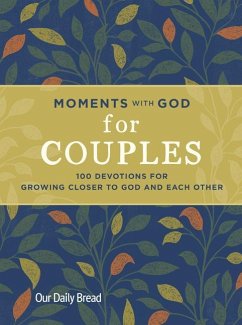 Moments with God for Couples - Our Daily Bread; Hatcher, Lori; Hatcher, David