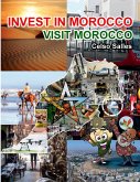 INVEST IN MOROCCO - Visit Morocco - Celso Salles