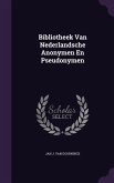 Bibliotheek Van Nederlandsche Anonymen En Pseudonymen