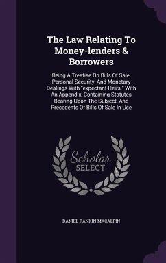 The Law Relating To Money-lenders & Borrowers - Macalpin, Daniel Rankin