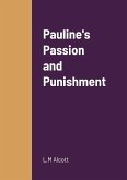 Pauline's Passion and Punishment