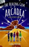 The Healing Gem of Arcadia (eBook, ePUB)