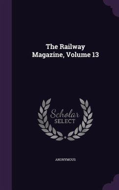 Cover The Railway Magazine, Volume 13