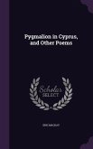 Pygmalion in Cyprus, and Other Poems