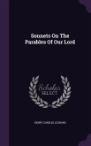 Sonnets On The Parables Of Our Lord