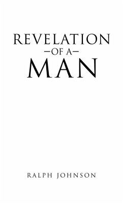 Revelation of a Man - Johnson, Ralph