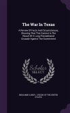 The War In Texas