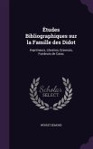 Etudes Bibliographiques sur la Famille des Didot