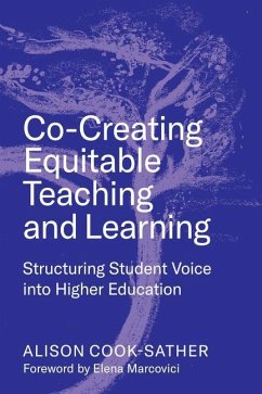 Co-Creating Equitable Teaching and Learning - Cook-Sather, Alison