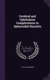 Cerebral and Ophthalmic Complications in Sphenoidal Sinusitis