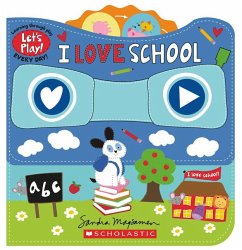 I Love School (a Let's Play! Board Book) - Magsamen, Sandra