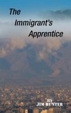 The Immigrant's Apprentice