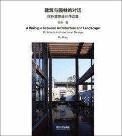 A Dialogue Between Architecture and Landscape - Miao, Pu