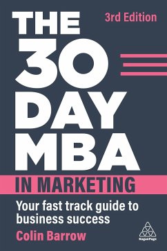 The 30 Day MBA in Marketing - Barrow, Colin