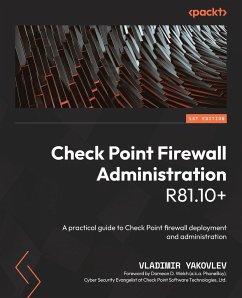 Check Point Firewall Administration R81.10+ - Yakovlev, Vladimir