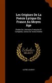 Les Origines De La Poésie Lyrique En France Au Moyen Âge