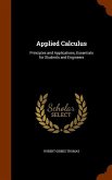 Applied Calculus: Principles and Applications, Essentials for Students and Engineers