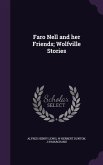 Faro Nell and her Friends; Wolfville Stories