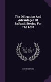 The Obligation And Advantages Of Sabbath Storing For The Lord