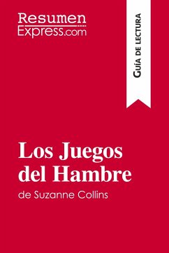 Los Juegos del Hambre de Suzanne Collins (Guía de lectura) - Resumenexpress