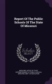 Report Of The Public Schools Of The State Of Missouri