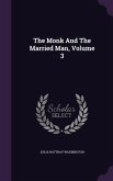 The Monk And The Married Man, Volume 3