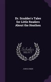 Dr. Scudder's Tales for Little Readers About the Heathen