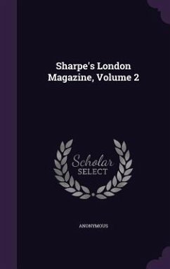 Sharpe's London Magazine, Volume 2 - Anonymous