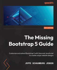 The Missing Bootstrap 5 Guide - Jensen, Jeppe Schaumburg