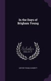 In the Days of Brigham Young