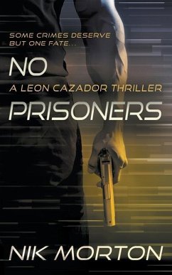 No Prisoners - Morton, Nik