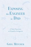 Exposing the Engineer in Dad