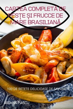 CARTEA COMPLET¿ DE PES¿E ¿I FRUCCE DE MARE BRASILIAN¿ - Ariana Pascu