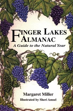 Finger Lakes Almanac: A Guide to the Natural Year - Miller, Margaret