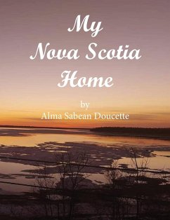 My Nova Scotia Home - Sabean Doucette, Alma