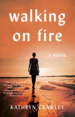 Walking on Fire - Crawley, Kathryn