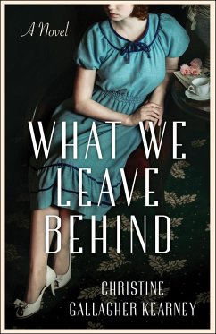 What We Leave Behind - Gallagher Kearney, Christine