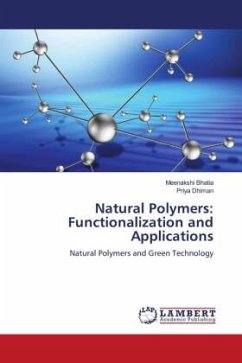 Natural Polymers: Functionalization and Applications - Bhatia, Meenakshi;Dhiman, Priya